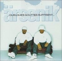 Arsenik - Quelques Gouttes Suffisent in the group CD / Fransk Musik,Hip Hop-Rap at Bengans Skivbutik AB (1846544)