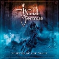 Human Fortress - Thieves Of The Night in the group CD / Hårdrock at Bengans Skivbutik AB (1847677)