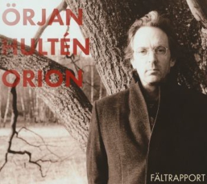 Hultén Örjan Orion - Fältrapport in the group OUR PICKS / Stocksale / CD Sale / CD Jazz/Blues at Bengans Skivbutik AB (1847906)