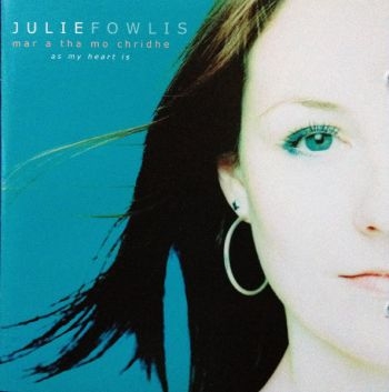 Fowlis Julie - As My Heart Is in the group CD / Bestsellers at Bengans Skivbutik AB (1868299)