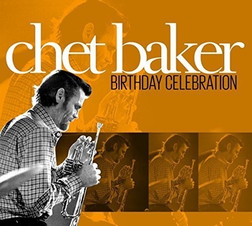Baker Chet - Birthday Celebration in the group CD / Jazz/Blues at Bengans Skivbutik AB (1868368)