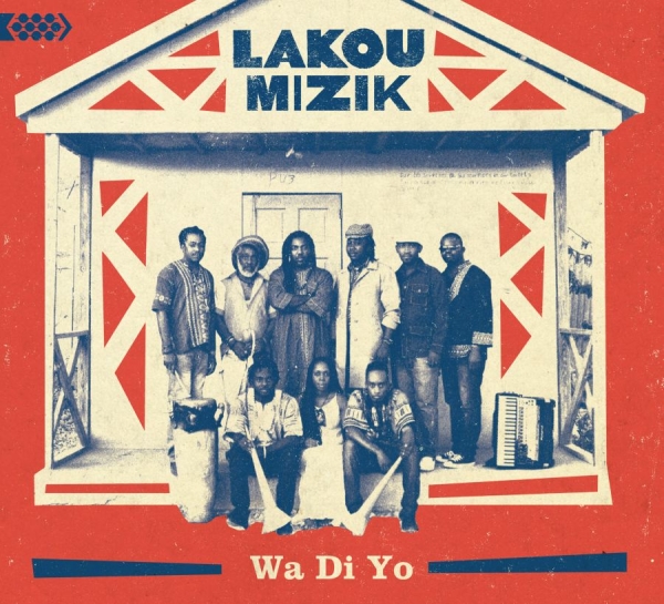 Lakou Mizik - Wa Di Yo in the group CD / Bestsellers at Bengans Skivbutik AB (1868375)
