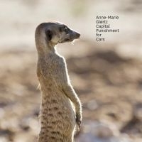 Giortz Anne Marie - Capital Punishment For Cars in the group CD / Pop-Rock at Bengans Skivbutik AB (1868440)