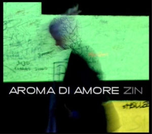 Aroma Di Amore - Zin in the group CD / Rock at Bengans Skivbutik AB (1868506)