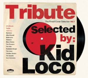 Blandade Artister - Tribute Selected By Kid Loco in the group CD / Hip Hop at Bengans Skivbutik AB (1868933)