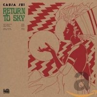 Causa Sui - Return To Sky in the group OUR PICKS / Friday Releases / Friday the 1st of Mars 2024 at Bengans Skivbutik AB (1871734)