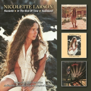 Larson Nicolette - Nicolette/In The Nick../Radioland in the group CD / Pop-Rock at Bengans Skivbutik AB (1874304)