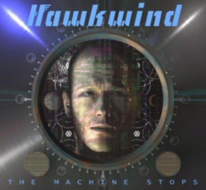 Hawkwind - Machine Stops in the group Minishops / Hawkwind at Bengans Skivbutik AB (1876164)