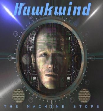 Hawkwind - Machine Stops in the group CD / Bestsellers at Bengans Skivbutik AB (1876164)