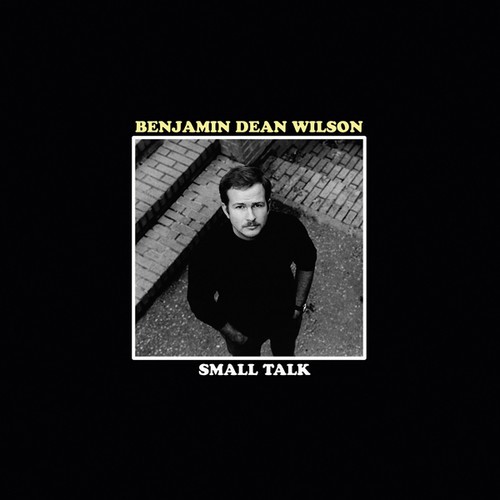 Wilson Benjamin Dean - Small Talk (Inkl.Cd) in the group VINYL / Rock at Bengans Skivbutik AB (1876185)