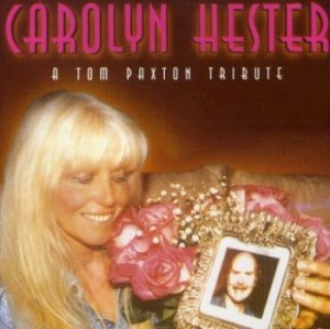 Hester Carolyn - A Tom Paxton Tribute in the group CD / Pop at Bengans Skivbutik AB (1876270)