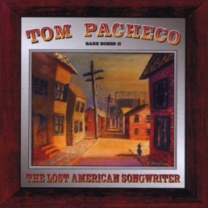 Pachero Tom - Lost American Songwriter in the group CD / Pop-Rock at Bengans Skivbutik AB (1876517)