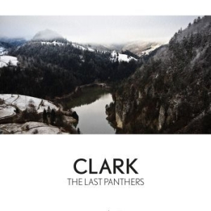 Clark - The Last Panthers in the group VINYL / Pop at Bengans Skivbutik AB (1876520)