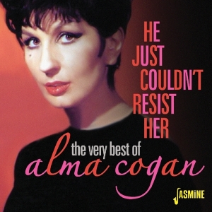 Cogan Alma - He Just Couldn't Resist Her in the group CD / Pop-Rock at Bengans Skivbutik AB (1877649)