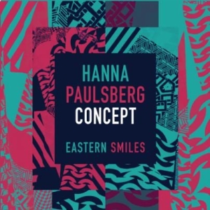 Hanna Paulsberg Concept - Eastern Smiles in the group CD / Jazz/Blues at Bengans Skivbutik AB (1877671)