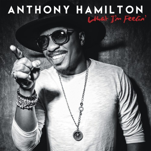 Hamilton Anthony - What I'm Feelin' in the group CD / Pop at Bengans Skivbutik AB (1878155)