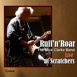 Clarke Mick - Ruff'n Roar in the group CD / Jazz/Blues at Bengans Skivbutik AB (1878842)