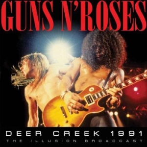 Guns N Roses - Deer Creek 2 Cd (Broadcast 1991) in the group CD / Hårdrock/ Heavy metal at Bengans Skivbutik AB (1879407)