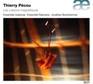 Pécou Thierry - Les Liaisons Magnétiques in the group Externt_Lager /  at Bengans Skivbutik AB (1881658)