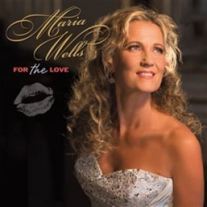 Maria Wells - For The Love in the group OUR PICKS / Stocksale / CD Sale / CD Jazz/Blues at Bengans Skivbutik AB (1882047)