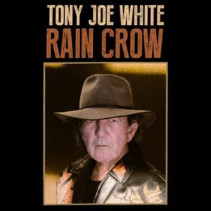 White Tony Joe - Rain Crow in the group OUR PICKS / Classic labels / YepRoc / Vinyl at Bengans Skivbutik AB (1882877)