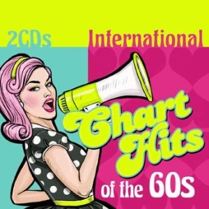 Blandade Artister - International Chart Hits Of The 60S in the group CD / Pop at Bengans Skivbutik AB (1883769)