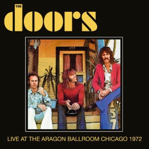 Doors - Live At Aragon Ballroom 1972 in the group CD / Pop-Rock at Bengans Skivbutik AB (1883930)