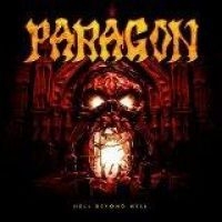 Paragon - Hell Beyond Hell in the group CD / Hårdrock at Bengans Skivbutik AB (1889285)