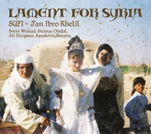 Sufi(Jan Ibro Khelil - Lament For Syria in the group CD / Elektroniskt at Bengans Skivbutik AB (1891206)