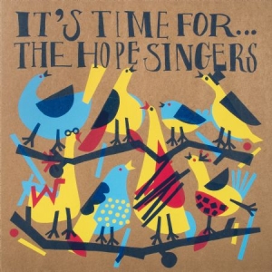 Hope Singers - It's Time For... in the group VINYL / Pop-Rock at Bengans Skivbutik AB (1894585)