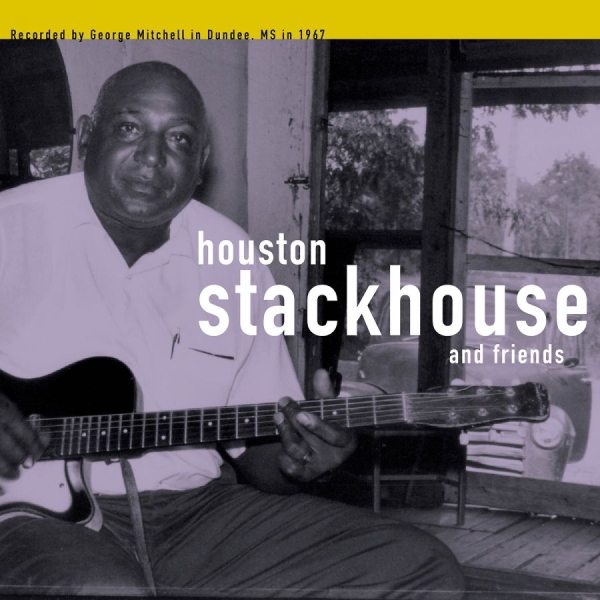 Stackhouse Houston - Houston Stackhouse & Friends in the group VINYL / Bestsellers at Bengans Skivbutik AB (1899859)