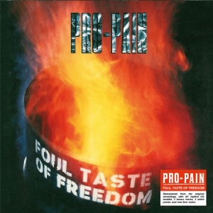 Pro-pain - Foul Taste Of Freedom in the group CD / Hårdrock/ Heavy metal at Bengans Skivbutik AB (1901609)