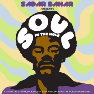 Blandade Artister - Sadar Bahar Presents Soul In The Ho in the group VINYL / RNB, Disco & Soul at Bengans Skivbutik AB (1901748)