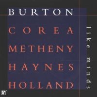 Burton/Corea/Metheny/Haynes - Like Minds in the group CD / Jazz at Bengans Skivbutik AB (1901757)