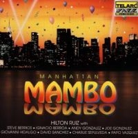 Ruiz Hilton - Manhattan Mambo in the group CD / Jazz at Bengans Skivbutik AB (1902186)