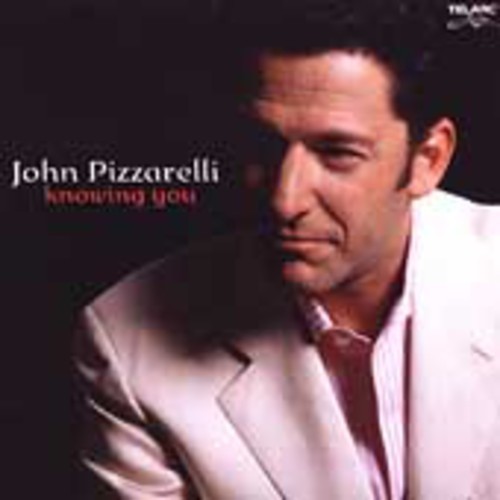 Pizzarelli John - Knowing You in the group OTHER / Övrigt /  at Bengans Skivbutik AB (1902306)