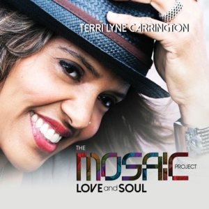 Terri Lyne Carrington - Mosaic Project: Love And Soul in the group OTHER / Övrigt / at Bengans Skivbutik AB (1902361)