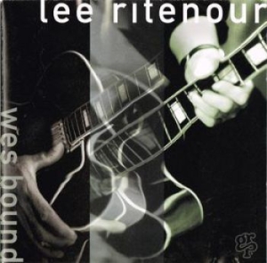 Ritenour lee - Wes Bound in the group CD / Jazz/Blues at Bengans Skivbutik AB (1902367)