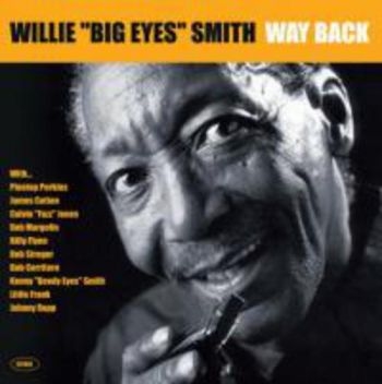 Smith Willie Big Eyes - Way Back in the group CD / Bestsellers at Bengans Skivbutik AB (1902465)
