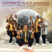 Ladysmith Black Mambazo - No Boundaries in the group CD / Elektroniskt,Pop-Rock at Bengans Skivbutik AB (1902510)