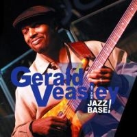 Veasley Gerald - At The Jazz Base in the group CD / Jazz at Bengans Skivbutik AB (1902515)