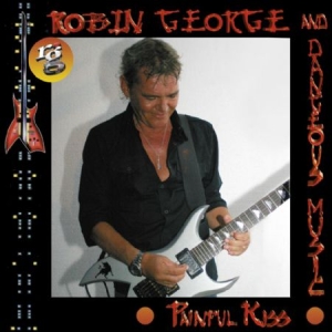 George Robin - Painful Kiss in the group CD / Rock at Bengans Skivbutik AB (1902739)