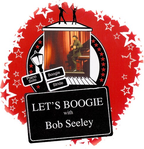 Seeley Bob - Let's Boogie! in the group CD / Jazz/Blues at Bengans Skivbutik AB (1907076)