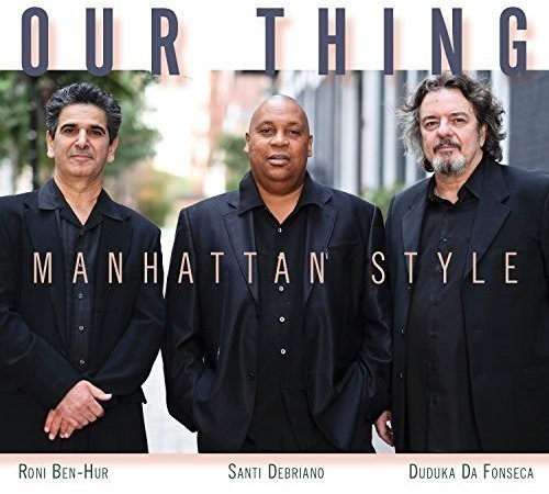Our Thing - Manhattan Style in the group CD / Jazz/Blues at Bengans Skivbutik AB (1907143)
