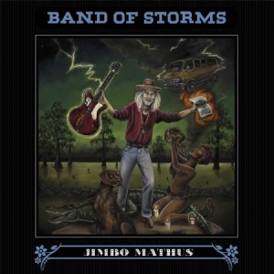Mathus Jimbo - Band Of Storms in the group VINYL / Rock at Bengans Skivbutik AB (1907170)