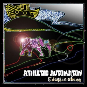 Athletic Automaton - 5 Days In Africa: Extended in the group OTHER / Övrigt / at Bengans Skivbutik AB (1908076)