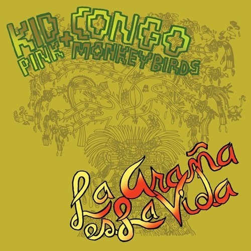Kid Congo & The Pink Monkey Birds - La Araña Es La Vida in the group VINYL / Rock at Bengans Skivbutik AB (1908118)