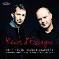Ibert / Ravel / Shostakovich - Reves DâEspagne! in the group Externt_Lager /  at Bengans Skivbutik AB (1908172)