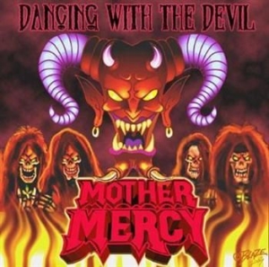 Mother Mercy - Dancing With The Devil in the group CD / Hårdrock/ Heavy metal at Bengans Skivbutik AB (1909268)