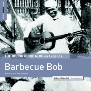 Barbecue Bob - Rough Guide To Barbecue Bob (Reborn in the group VINYL / Jazz/Blues at Bengans Skivbutik AB (1909872)